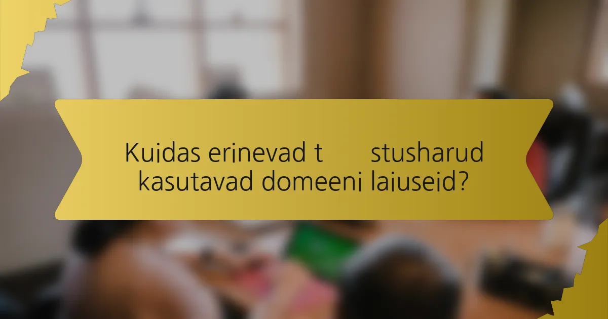 Kuidas erinevad tööstusharud kasutavad domeeni laiuseid?