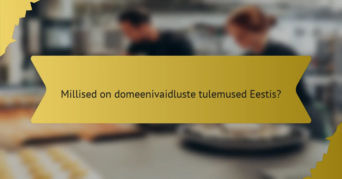 Millised on domeenivaidluste tulemused Eestis?